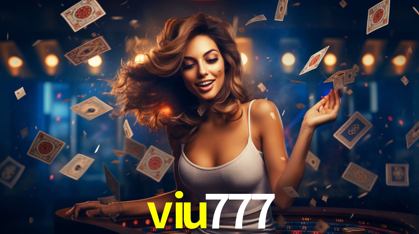 viu777 - Cassino On-line Ganhos Sem Limites - viu777.com